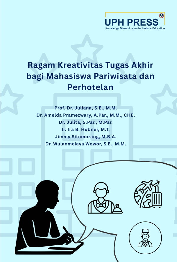 Ragam Kreativitas Tugas Akhir bagi Mahasiswa Pariwisata dan Perhotelan
