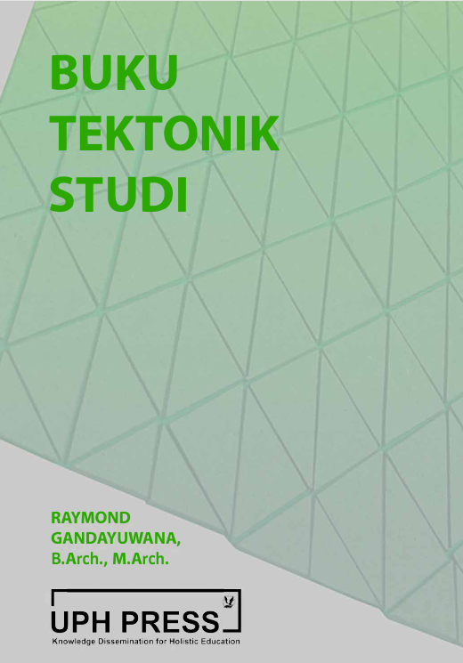 Buku Tektonik Studi: TEORI, PENGETAHUAN ILMIAH, DAN EKSPLORASI DALAM METODE KONSTRUKSI DAN SISTEM STRUKTUR