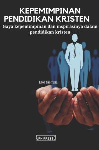 Kepemimpinan Pendidikan Kristen: Gaya Kepemimpinan dan Inspirasinya dalam Pendidikan Kristen