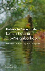 Illustrate to Demonstrate: Taman Petanu Eco-Neighborhood