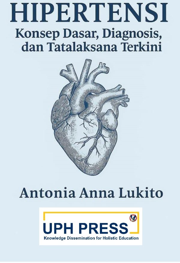 HIPERTENSI: Konsep Dasar, Diagnosis, dan Tatalaksana Terkini