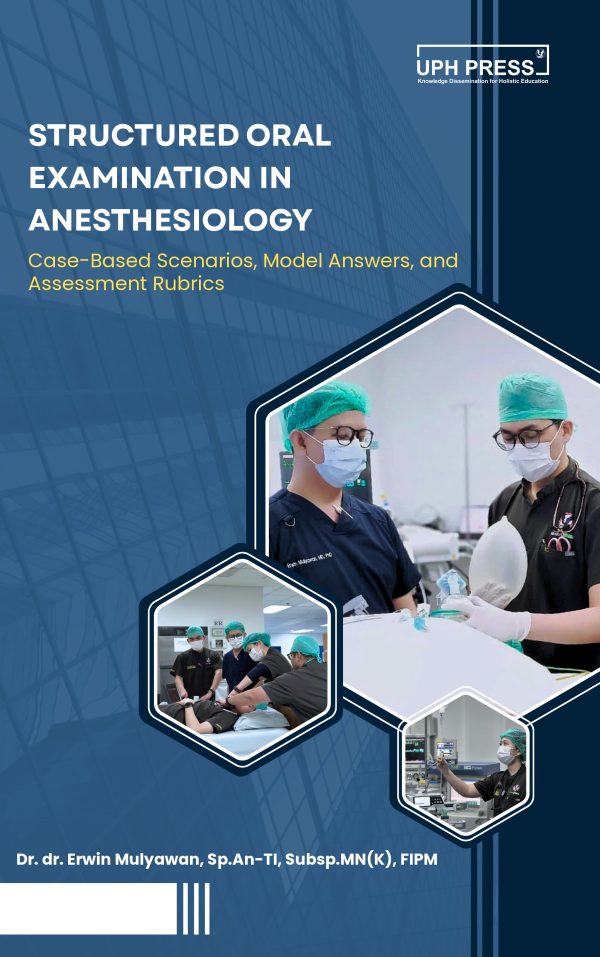 STRUCTURED ORAL EXAMINATION IN ANESTHESIOLOGY Case-Based Scenarios, Model Answers, and Assessment Rubrics