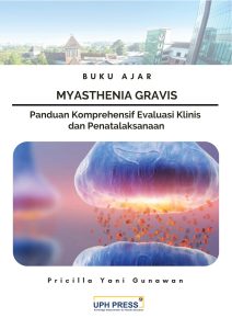 Buku Ajar Myasthenia Gravis: Panduan Komprehensif Evaluasi Klinis dan Penatalaksanaan