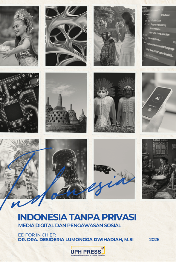 (BUNGA RAMPAI) INDONESIA TANPA PRIVASI: Media Digital dan Pengawasan Sosial