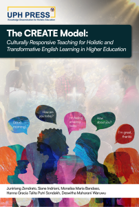 The CREATE Model: Culturally Responsive Teaching for Holistic and Transformative English Learning in Higher Education